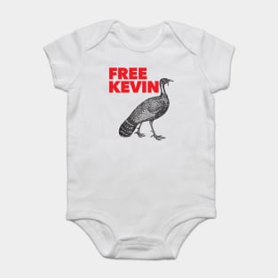 Free Kevin - Kevin the Turkey Shirt Baby Bodysuit